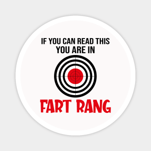 If you can read this you are in fart rang Magnet